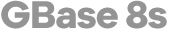 GBase 8s